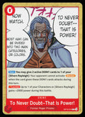 To Never Doubt--That Is Power!