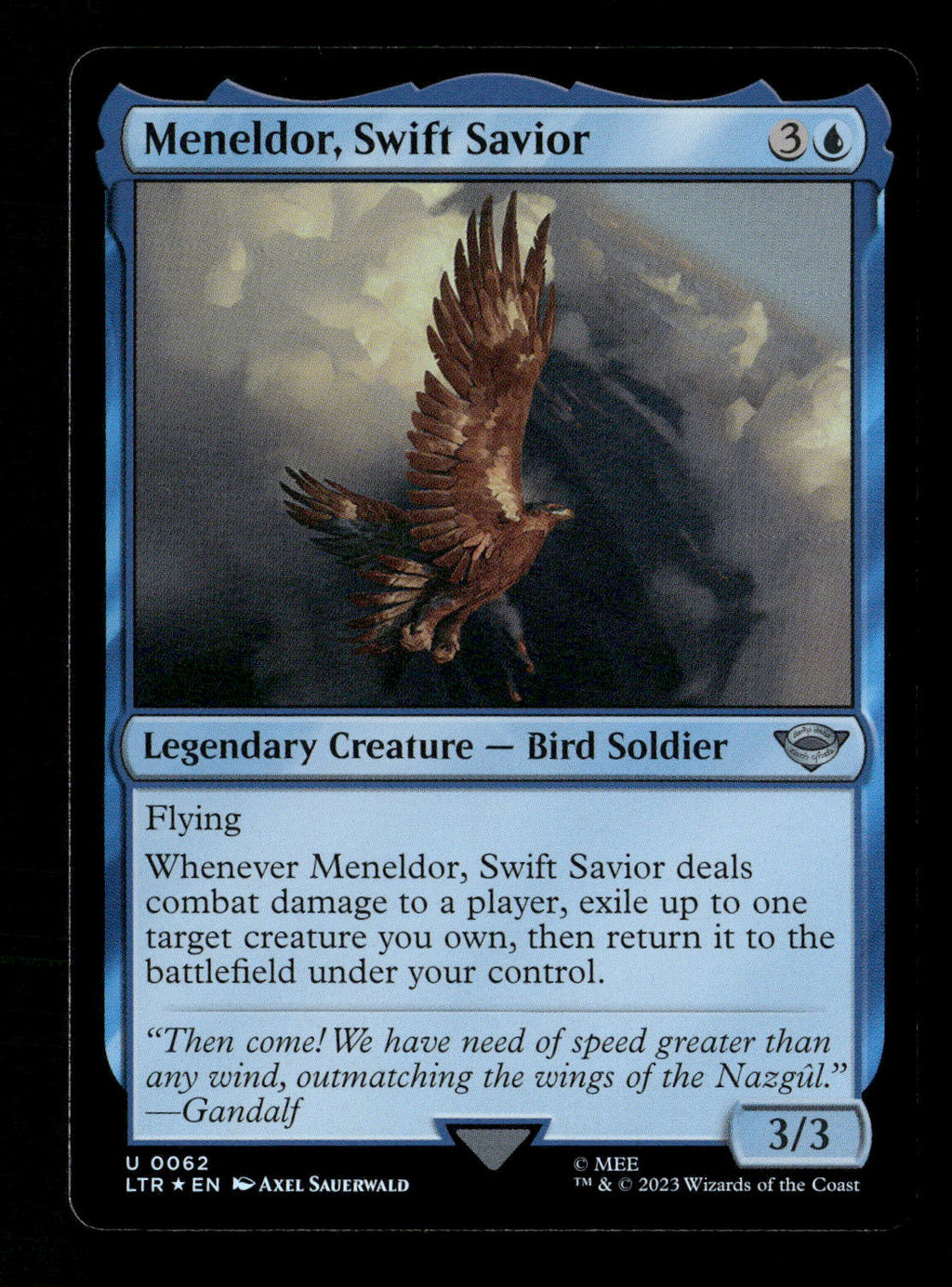 Meneldor, Swift Savior