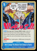 We'll Change This Mission from Sneaky to Flashy!
