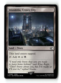 Insomnia, Crown City